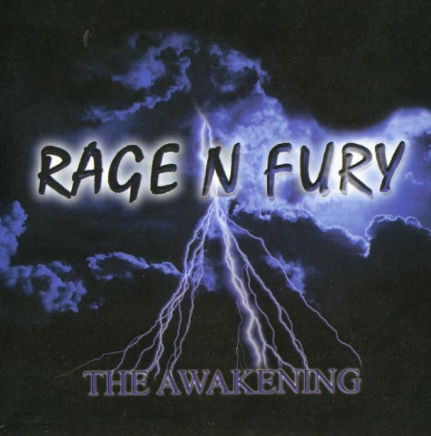 RAGE 'N' FURY - The Awakening
